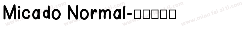 Micado Normal字体转换